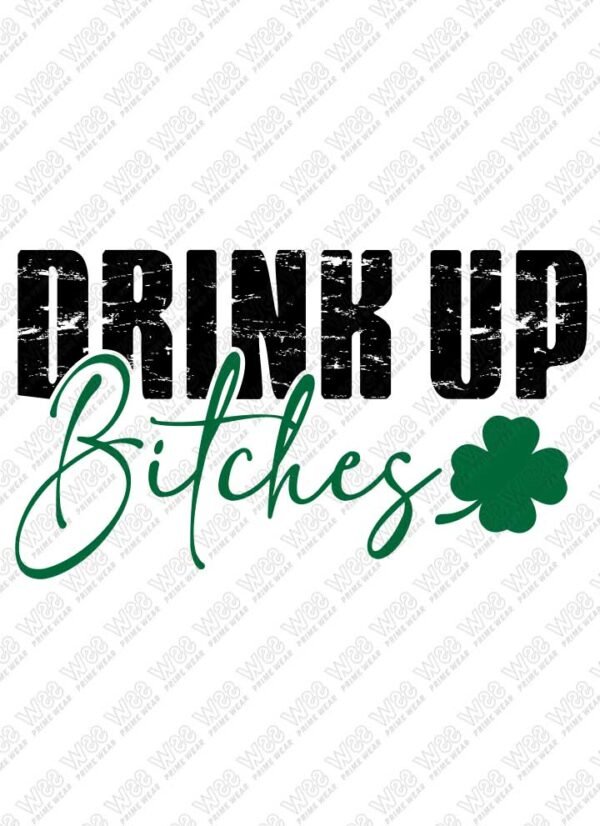 Drink Up Bitches