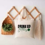 Drink Up Bitches – Tote Bag - Natural