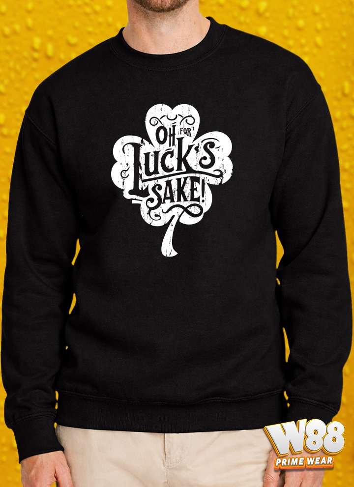 Oh For Lucky’s Sake – Crewneck 3 Oh For Lucky’s Sake – Crewneck - Image 3