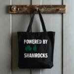 Power By Shamrocks – Tote Bag - Black