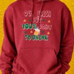 100% Down To Drink - Hoodie - Antique Cherry Red