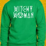 Witch Woman – Crewneck - Irish Green