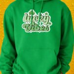 Lucky Vibes – Hoodie - Irish Green