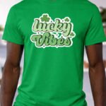 Lucky Vibes – T-Shirt - Green