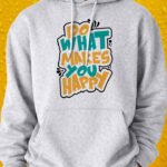 Do What Makes You Happy - Hoodie - Sport Grey