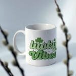 Lucky Vibes – Mug - 11oz