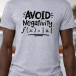 Avoid Negativity – T-Shirt - Sport Grey